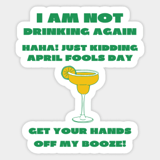 Sarcastic april fools day Sticker